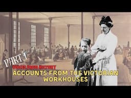 Accounts From The Victorian Workhouses