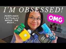 Perfumes I REALLY Wear The Most & Other Current Faves From My Perfume Collection 2025
