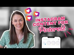 How to Adjust Your Instagram Content for Pinterest