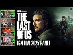'Making The Last of Us' Panel @ IGN Live 2025