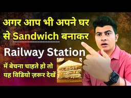 Reality Of Sandwich Supply Business At Railway Station