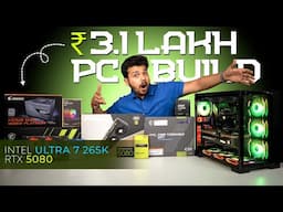 Rs 3.1 Lakh Ultimate Gaming & Streaming PC Build with Intel Core Ultra 7 265K & RTX 5080 in 2025 🔥