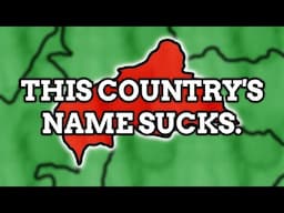 The Worst Country Name
