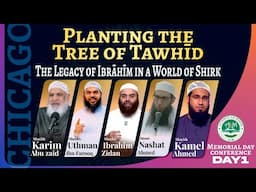 Day 1 - AIM Conference | The Legacy of Ibrahim: Planting the Tree of Tawhid in a World of Shirk