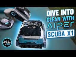 Dive into Clean with Aiper Scuba X1