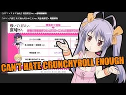They Lied to Us ... You Really Can't Hate Crunchyroll Enough