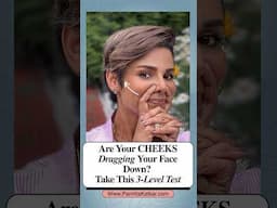 Are your CHEEKS DRAGGING your Face Down? Take this 3 Level test? #faceyoga #shorts