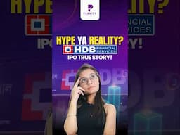 Hype Ya Reality? HDB Financial IPO True Story! #planify #investment #stockmarketindia