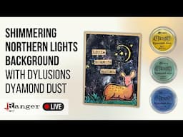 Shimmering Northern Lights Background with Dylusions Dyamond Dust