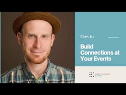 Why is Creating Connections at Your Events Important? With Jan Keck