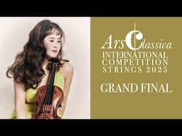Jaewon Wee | ArsClassica Competition 2025 - GRAND FINAL | E. Ysaÿe, Sonata No. 6 in E major