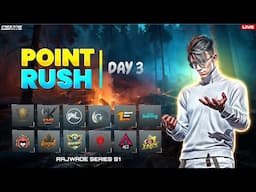 🔥 RAJWADE SERIES 2025 | Point Rush Stage DAY 3 | Free Fire Max Esports LIVE 🚀