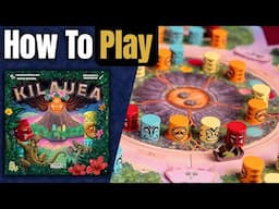 Kilauea | How to Play | Learn to Play in 7 Minutes!