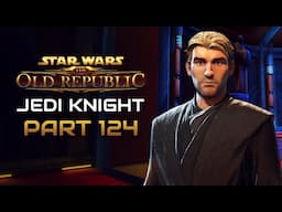 Star Wars: The Old Republic Playthrough | Jedi Knight | Part 124: Government Clearance