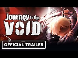 Journey to the Void - Official Demo Trailer