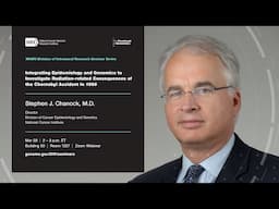 DIR Seminar Series - Stephen Chanock