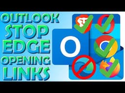 🔵 Stop Outlook Classic Opening Links in Edge 🔵