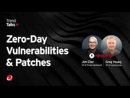 Zero-Day Vulnerabilities & Patches| #TrendTalksBizSec