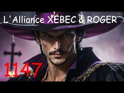 ROCKS D XEBEC ET GOL D ROGER VS MIHAWK ! L'ALLIANCE DU DESESPOIR ! ONE PIECE 1147 SPOILERS