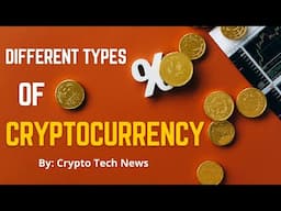 Types Of Cryptocurrency | Cryptocurrency Basics | Crypto Tech News