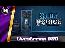 Blue Prince | 02 | Livestream VOD | 2025-05-26