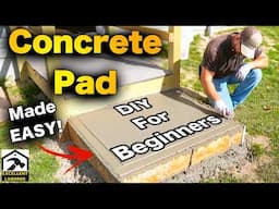 How to Make a Concrete Pad | Easy DIY Guide for Beginners!