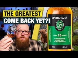 IT'S CHANGED! Springbank 15 Single Malt Scotch Whisky [3 Month Test]