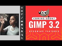 GIMP's Future After GIMP 3.0: Upcoming Features, $2 Million Funding