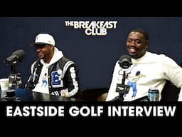 Earl Cooper & Olajuwon Ajanaku Talk 'Eastside Golf;' Brand, Exposure, Black Representation + More