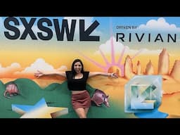SXSW Austin | Music, exhibits, panels and more!