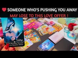 ❤️ SOMEONE WHO'S PUSHING YOU AWAY MAY LOSE TO THIS LOVE OFFER #tarot #soulmate #tarotreading #love