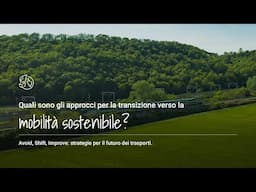 Quali sono gli approcci per la transizione verso la mobilità sostenibile?