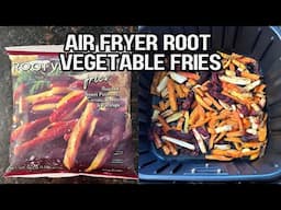 Air Fryer Frozen Root Vegetable Fries 🍟 CRISPY & HEALTHY Snack or Side Dish in 13 Minutes!