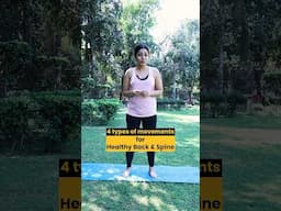 4 types of moves for a Healthy Back #spinehealth #strongback