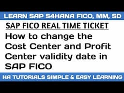 How to Change Validity Period in Cost Center and Profit Center in SAP FICO