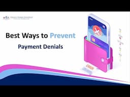 Best Ways to Prevent Payment Denials
