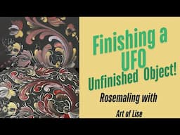 Finishing a "UFO" ￼- Unfinished Object Rosemaling Detailing Canvas with Lise Lorentzen - ASMR video