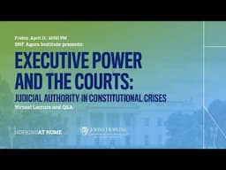 Executive Power and the Courts: Judicial Authority in Constitutional Crises