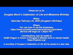 Update January 30, 2025 - Douglas Bloch's Celebration of Life Event
