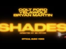 Colt Ford and Bryan Martin - Shades (feat. Yelawolf) [Official Music Video]