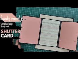 Shutter Card: Unfold the Wonder|| Scrapbooking Ideas