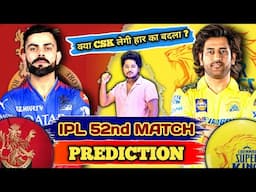 RCB vs CSK | Bangalore vs Chennai IPL 2025 52nd Match Prediction | RCB vs CSK Today Match Prediction