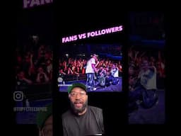 Fans vs Followers, Which Do You Have?