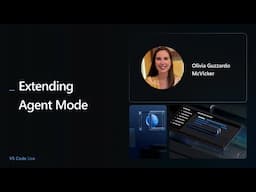 VS Code Live: Extending Agent Mode