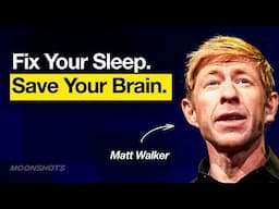 Sleep Scientist: This Is What Poor Sleep Really Does to Your Body and Brain w/ Matt Walker | #167