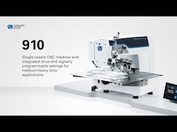 910 | Fully digitized small-area CNC sewing unit