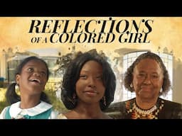 Reflections of a Colored Girl - COMPLETE STORY featuring Interview with Martha Bireda