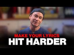 6 Pro Songwriter Techniques to Transform Any Lyric!