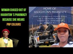 Woman Chased Out Of Haughtpn's Phamacy Because She Wore PNP Colour
