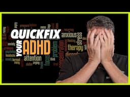QUICKFIX YOUR ADHD AND PROCRASTINATION – or watch this later